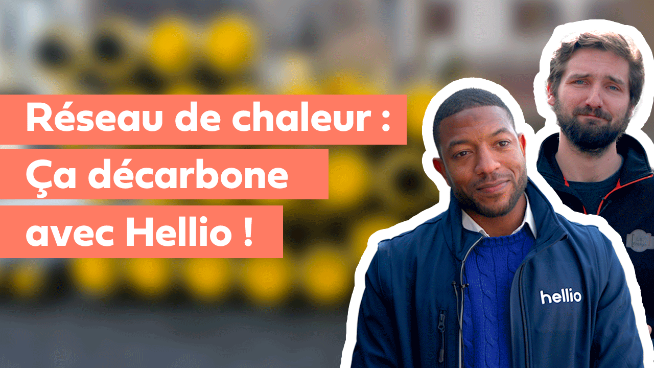 Réseau de chaleur _ ça décarbone avec Hellio 1280x720