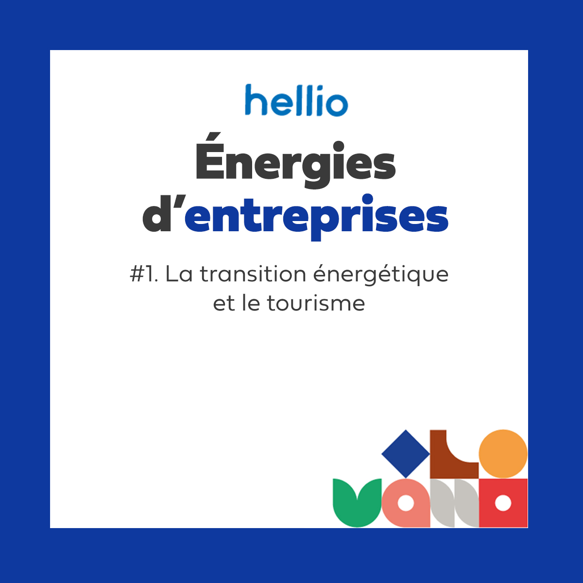 podcast Hellio Énergies d'entreprises