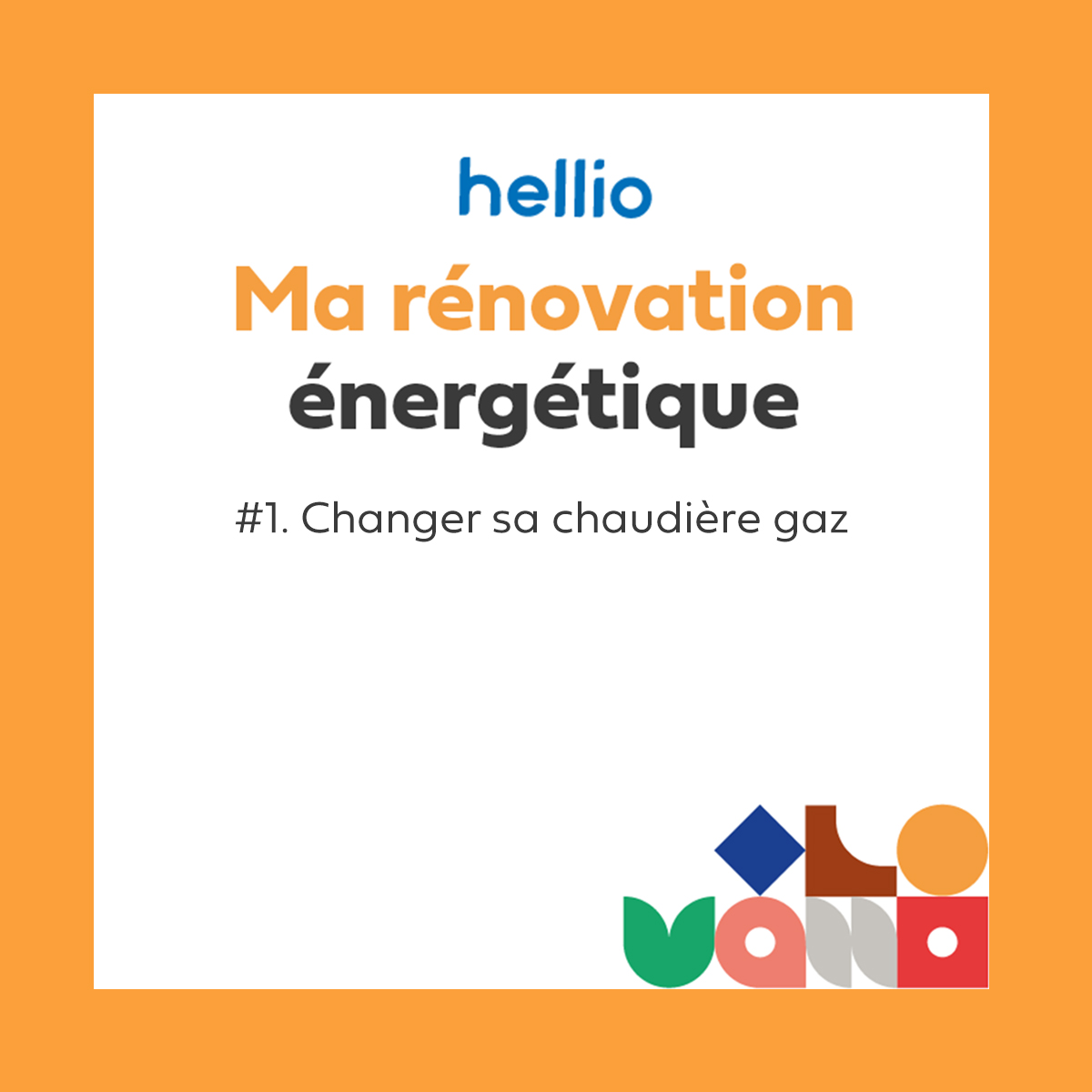 Podcast Hellio ma rénovation énergétique changement chaudière gaz