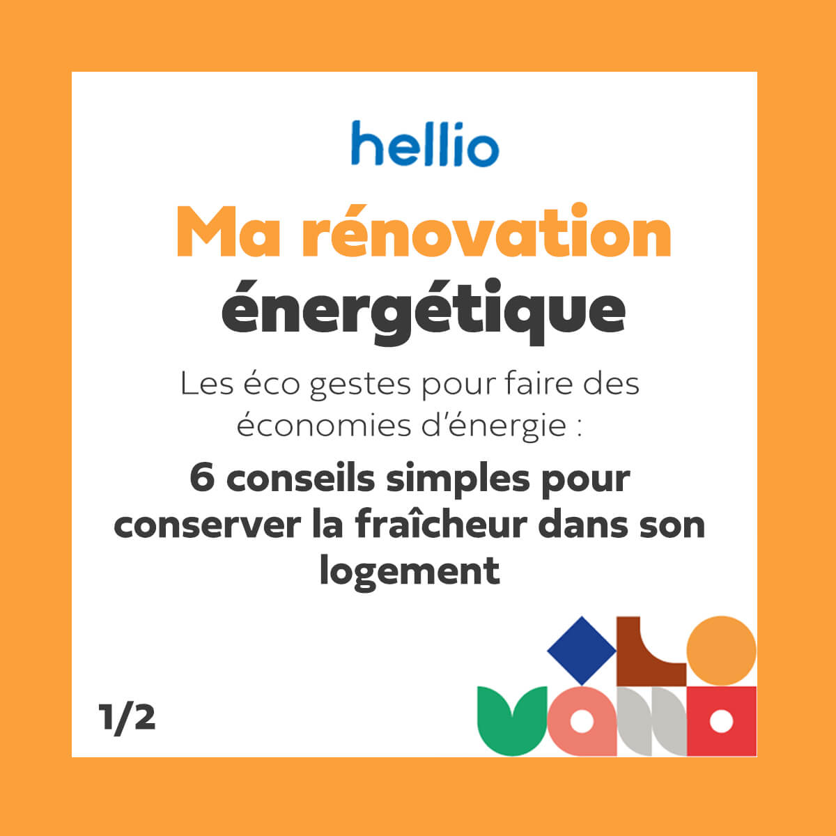 podcast Ma rénovation énergétique Hellio : 6 conseils simples pour conserver la fraîcheur dans son logement