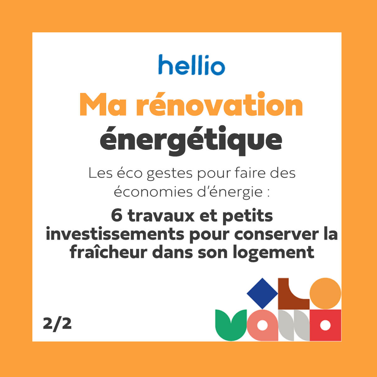 podcast Ma rénovation énergétique Hellio 6 petits travaux pour conserver la fraîcheur dans un logement