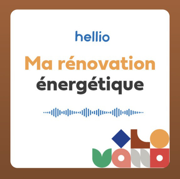 Hellio lance les podcasts dédiés à la rénovation énergétique. 