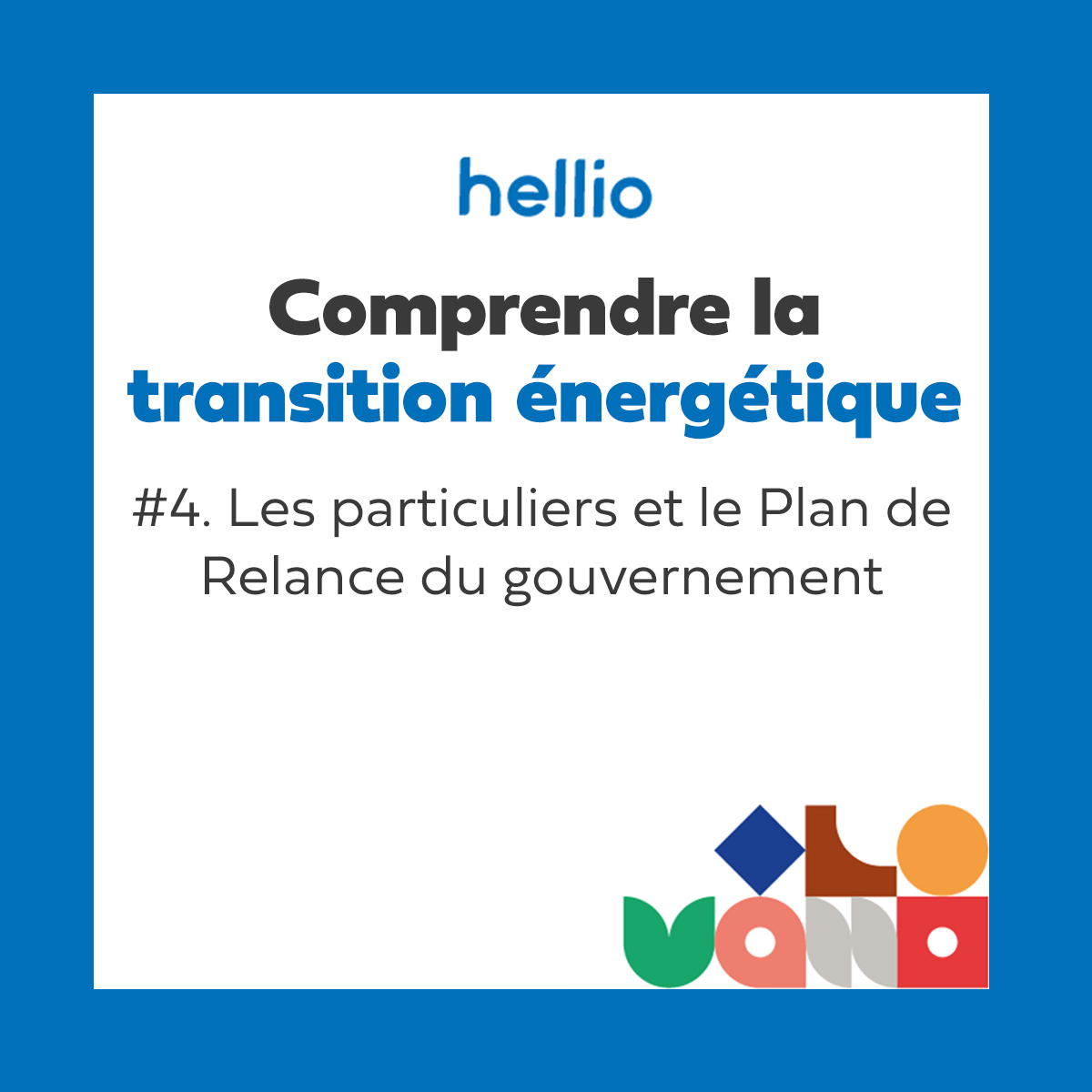 Podcast - Comprendre la transition énergétique : #4 Les particuliers et le Plan de Relance du gouvernement 